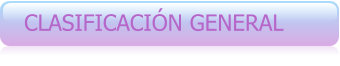CLASIFICACIÓN GENERAL